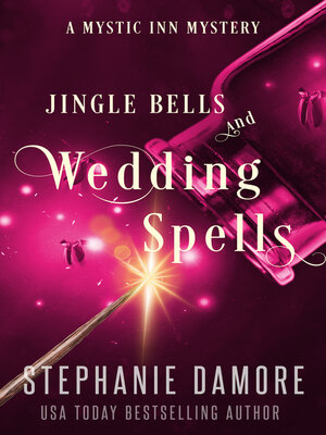 cover image of Jingle Bells and Wedding Spells